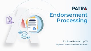 Patra Service Explainer: Endorsement processing Guide