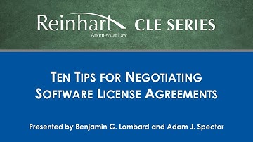 Reinhart Law CLE Series: 10 Tips for Negotiating Software License Agreements