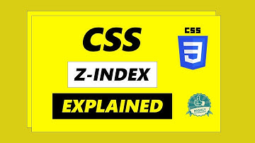 CSS Z Index Property: What is CSS Z-Index, Stacking Order, and Why Your Z-Index Is Not Working?