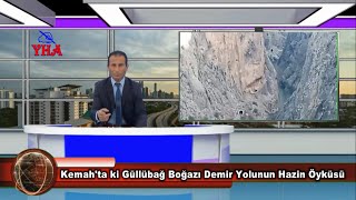 Kemah'ta ki Güllübağ Boğazı Demir Yolunun Hazin Öyküsü