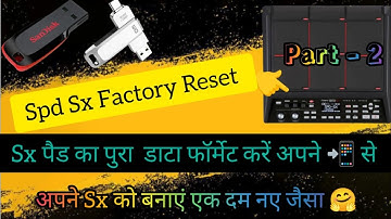 Spd Sx Factory Reset Setting Part - 2/All Back-up Delete