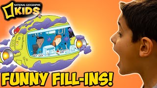 FUNNY FILL-INS!! Create Your Own Silly Story! A National Geographic Kids Game
