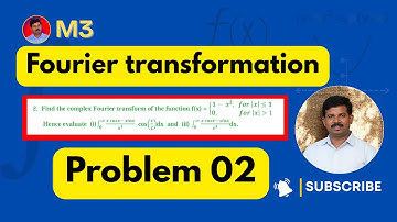02 | 1- x2  | Fourier Transformation VTU / Non Vtu | Problems with solutions