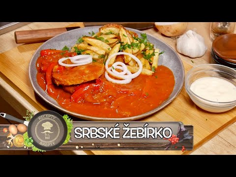 SRBSKÉ ŽEBÍRKO! JEŠTĚ LEPŠÍ NEŽ KATŮV ŠLEH! TO NEJLEPŠÍ Z VEPŘOVÉHO MASA!