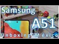 Samsung Galaxy A51 Unboxing México/ sera calidad precio???