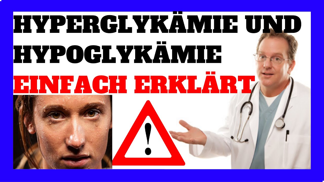 HYPERGLYKÄMIE Und HYPOGLYKÄMIE Einfach Erklärt ??⚕️ - YouTube