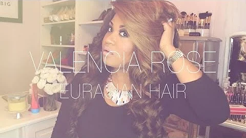 Valencia Rose Eurasian Hair + Update!