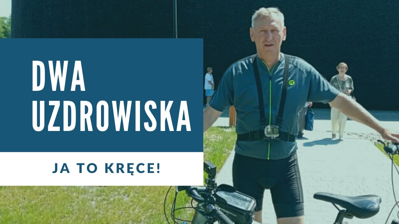 Dwa uzdrowiska - Solec Zdrój i Busko Zdrój