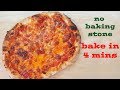 How to Make Pizza 🍕No Baking Stone🍕【Bake in 4 Mins】