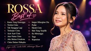 Best Of Rossa 2026 | Lagu Terbaik Rossa Sepanjang Masa | Full Album Hits Terpopuler