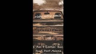 morgan wallen & post malone - i aint comin back (ricky retro remix)
