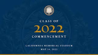 Spring Commencement, Class of 2022, UC Berkeley