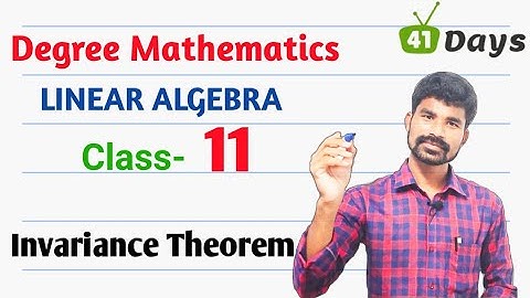 Linear Algebra II Invariance Theorem and Dimension || Vectorspace in Telugu
