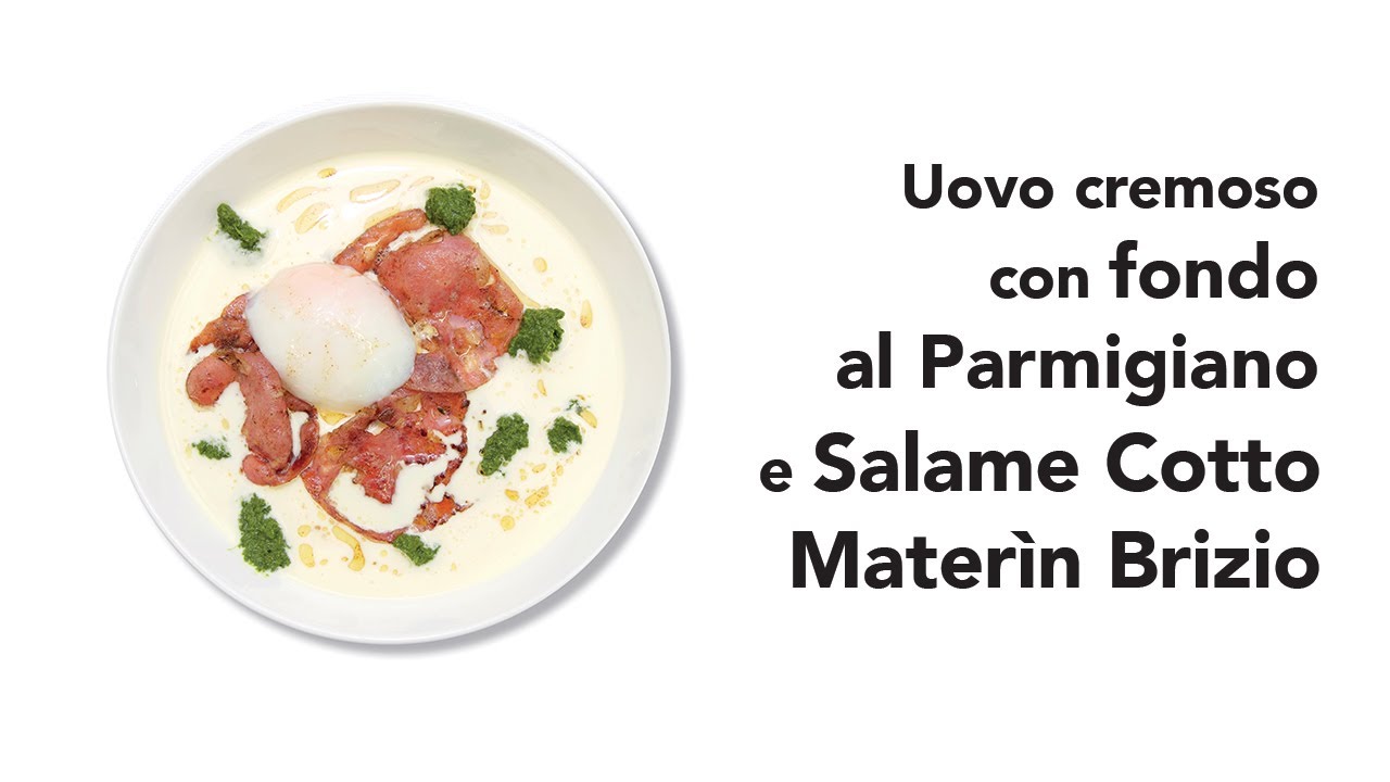 Uovo cremoso con fondo al Parmigiano e Salame Cotto Materìn Brizio di