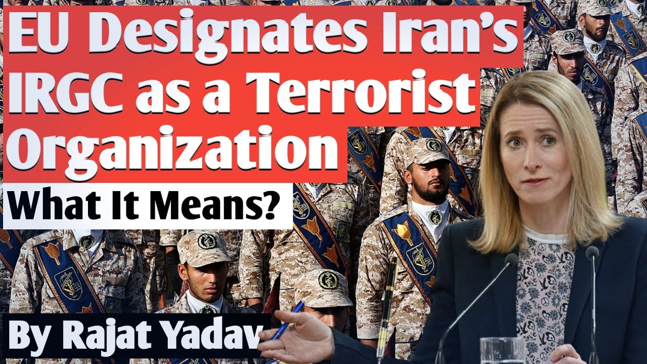 EU Adds Iran’s IRGC to Terror List Amid Protest Crackdown | Rajat Yadav