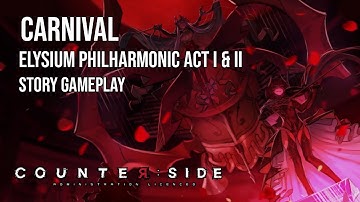 Counter:Side | Event Story | Elysium Philharmonic Act I & II
