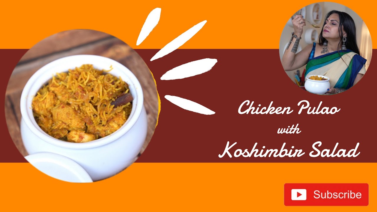 Special Chicken Pulao with Koshimbir Salad          Made with @DelMonteIndia