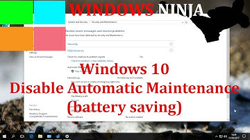 Windows 10 Turn Off Automatic Maintenance (save battery)