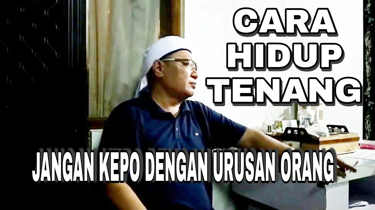 Cara Hidup Tenang Gus Anton Youtube