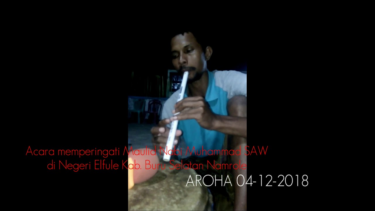 Maulid Nabi Muhammad SAW. Negeri Elfule ( AROHA )