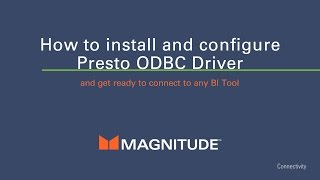 How to Install and Configure Presto ODBC Driver and connect to any BI or ODBC application screenshot 2
