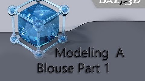 Hexagon 2.5 - How To 3D Model A Blouse Part 1