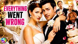 Their Wedding Day Was a Disaster... And It Kept Getting Worse | Full Movie