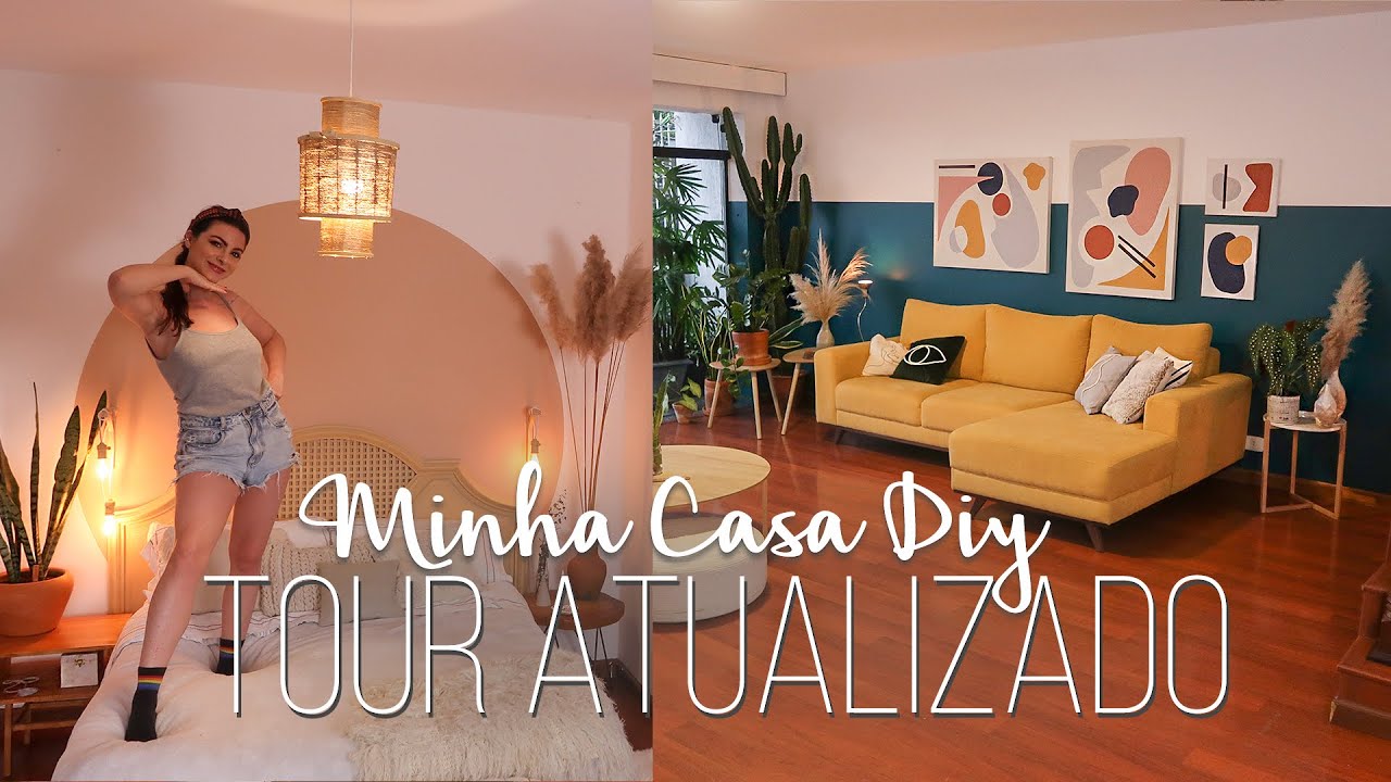Tour pela minha casa DIY! Como ela está hoje! 2020 - YouTube