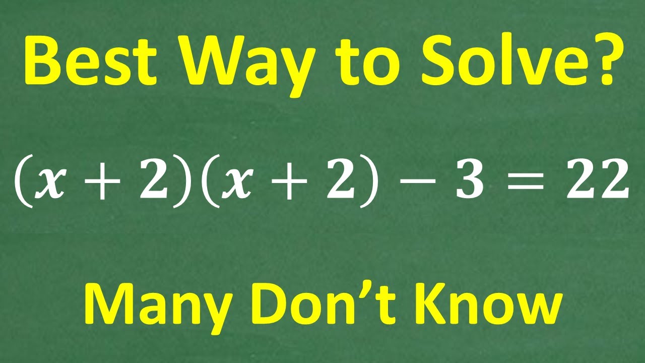 BEST WAY to solve this QUADRATIC EQUATION - YouTube