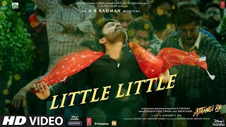 Little Little Song | Atrangi Re | Out Now  #Shorts