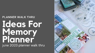 Memory Planner Walk-Thru | June 2023