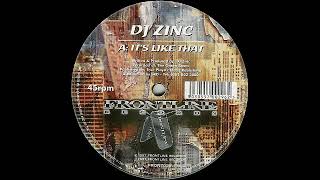 DJ Zinc - It's Like That