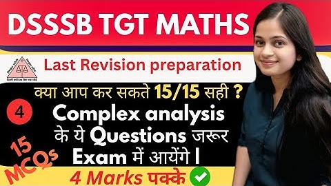 Dsssb tgt maths Complex analysis important questions| Complex analysis for dsssb tgt maths @gmt0 