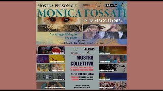 ASSOCIAZIONE CULTURALE I DUE COLLI MOSTRA PERS.LE MONICA FOSSATI E  SELEZIONATI PREM COPERTINA 2024