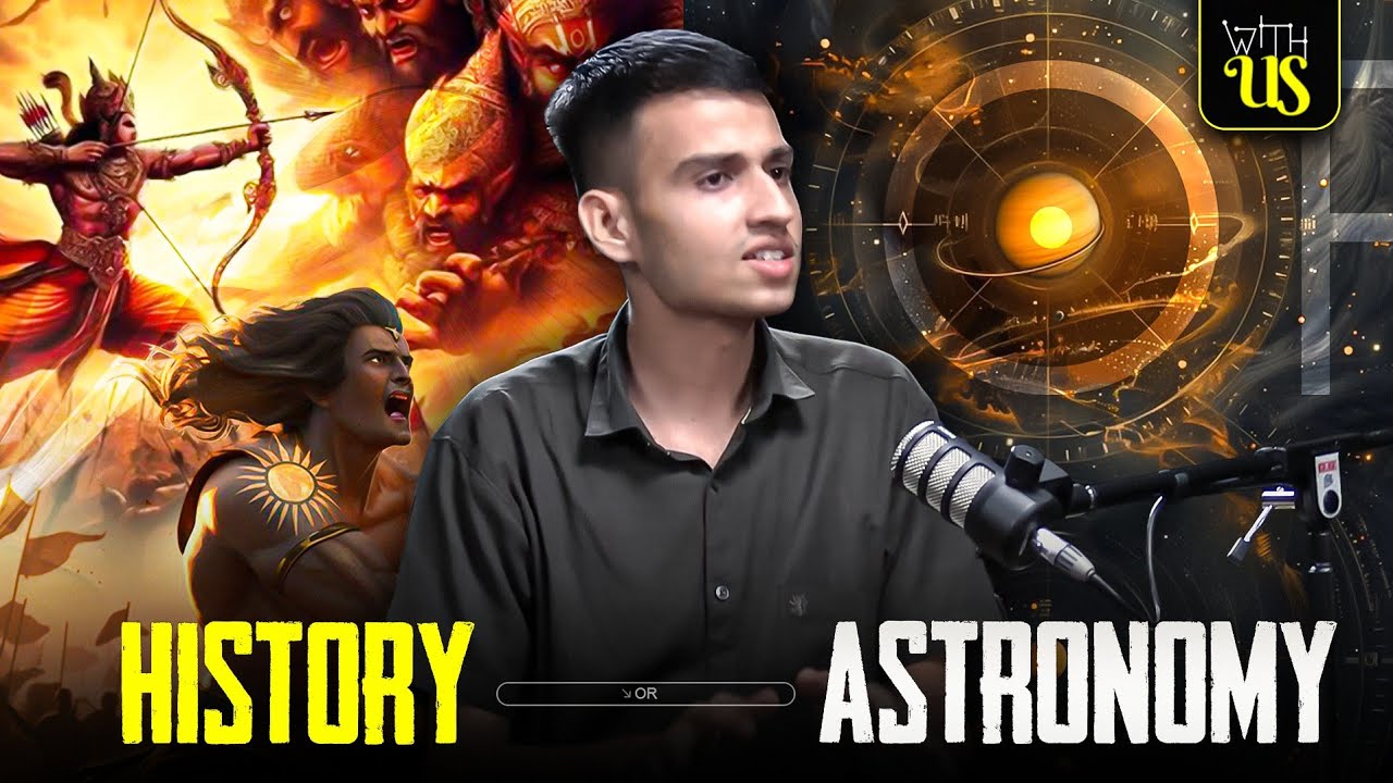 Role of Astronomy in Historical Research / रामायण और महाभारत के ऐतिहासिक शोध में Celestial Bodies !