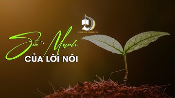 SỨC MẠNH CỦA LỜI NÓI | INSPIRE #2