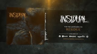 INSIDUAL - RESIDUE (FT. KENNY STROH OF DEADVECTORS) [SINGLE] (2022) SW EXCLUSIVE