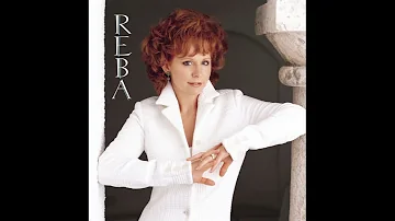 The Fear of Being Alone - Reba McEntire