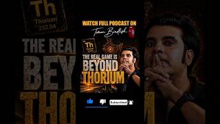 India Quietly Losing Thorium Race To China? | Tarun Bindlish #tarunbindlish #shorts #china #thorium