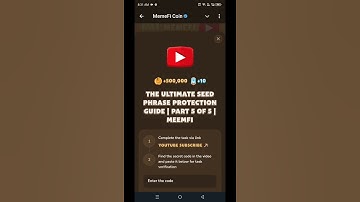 The Ultimate Seed Phrase Protection Guide | Part 5 of 5 | Memefi Youtube Video Code