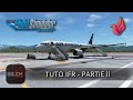 Microsoft flight simulator  fr  tuto partie 2  fenix airbus a320  descente et approche ils