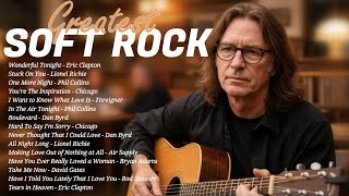 Eric Clapton, Rod Stewart, Phil Collins, Jewel, Chris Rea Bread - Soft Rock 70s 80s 90s Hits🎶