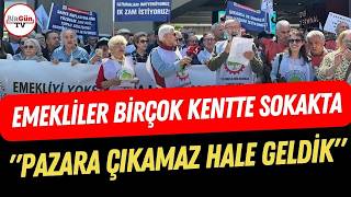 Emeklilerden bayram öncesi ikramiye tepkisi: Birçok kentte sokağa çıktılar