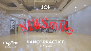 JO1｜'NEWSmile' PRACTICE VIDEO (FIX VER.)