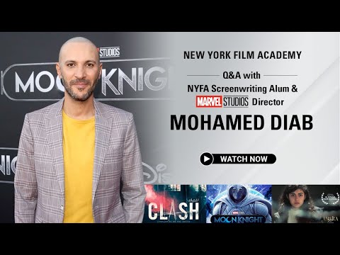 NYFA Guest Speaker Series Screenwriting Alum Marvel Studios Director Mohamed Diab 