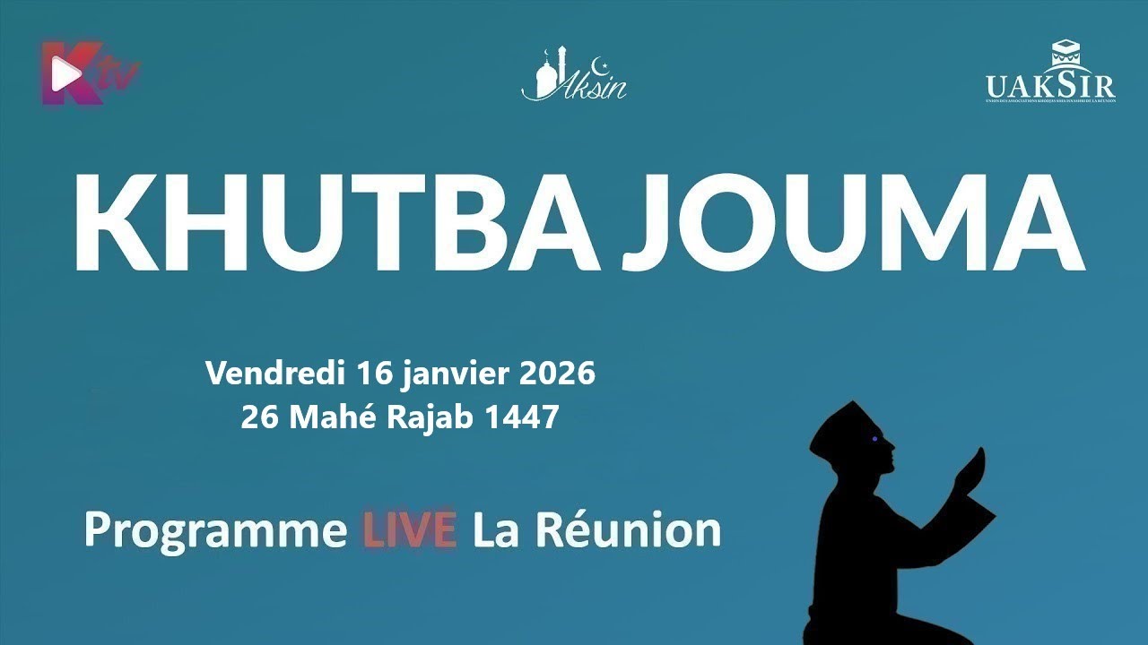 KUTHBAE JOUMA - 26 MAHE RAJAB 1447 - VENDREDI 16 JANVIER 2026