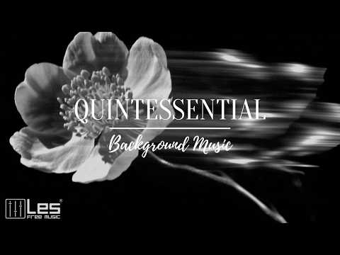 Quintessential : Solo Piano Calm Dreamy Background Music