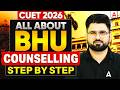 BHU Counselling Documents Required For Admission 📃| ये अभी Ready करलो ✅CUET Counselling 2026