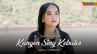 KANGEN SING KEBALES - Ayu Wardina | Keroncong Kendang Kempul Version.