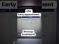 USA early appointment available | USA appointment available | usvisascheduling| USA